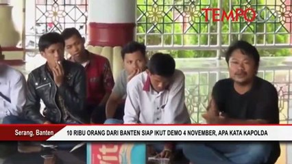 10 Ribu Orang dari Banten Siap Demo 4 November, Apa Kata Kapolda - Clip