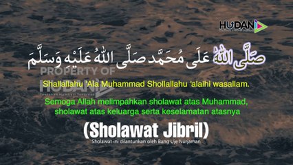 Sholawat Jibril - Rezeki Berlimpah mengamalkan Sholawat ini