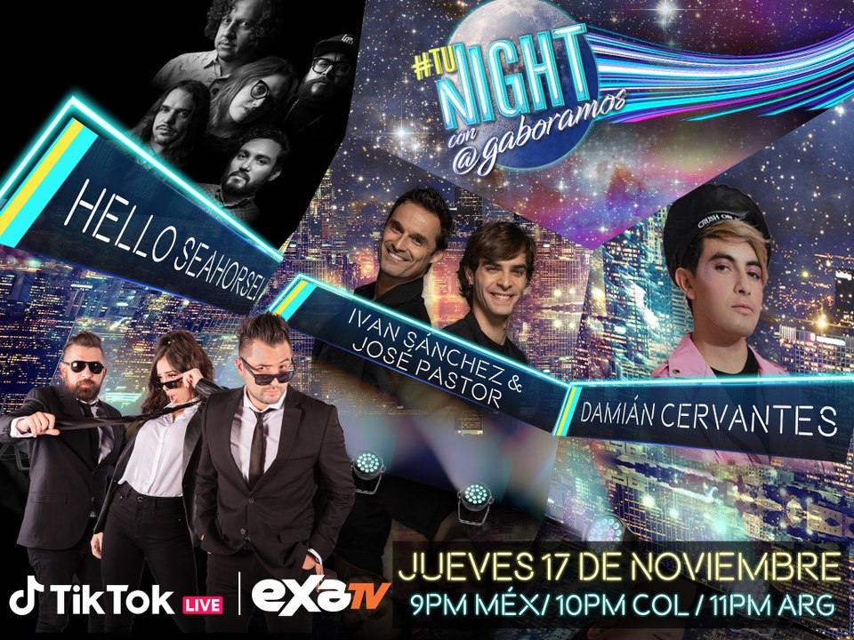 Hello Seahorse, Damián Cervantes, Ivan Sánchez y José Pastor en TuNight / EXA Tv