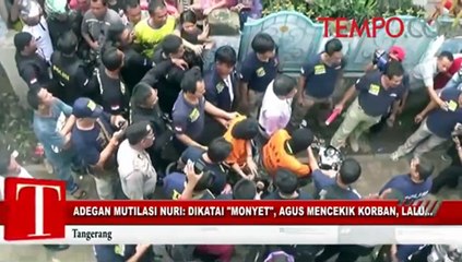 Adegan Mutilasi Nuri: Dikatai 'Monyet', Agus Mencekik Korban, lalu...