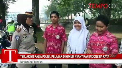 Terjaring Razia Polisi, Pelajar Dihukum Nyanyikan Indonesia Raya