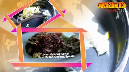 Nasi Merah Goreng Spesial, Begini Cara Masakknya