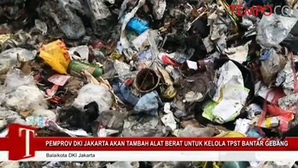 Pemprov DKI Jakarta Akan Tambah Alat Berat Unfug Kelola TPST Bantar Gebang