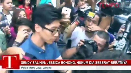Sendy Salihin: Jessica Bohong, Hukum Dia Seberat-beratnya