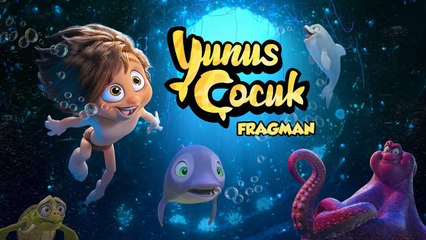 Yunus Çocuk Fragman