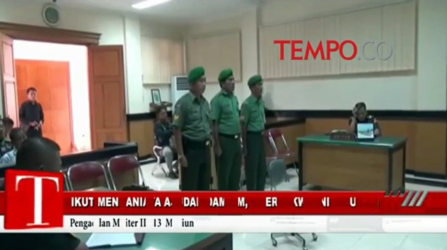Ikut Aniaya Ajudan Damdim, Tiga Terdakwa Ini Dihukum
