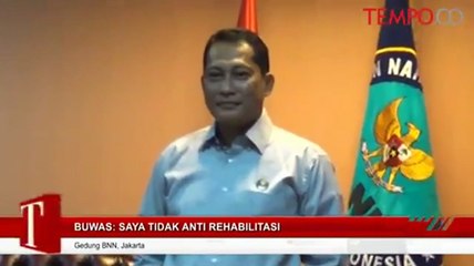 Budi Waseso: Saya Tidak Antirehabilitasi