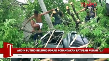 Angin Puting Beliung Porak Porandakan Ratusan Rumah