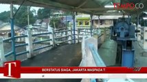 Katulampa Berstatus Waspada, Jakarta Waspada Terima Banjir Kiriman