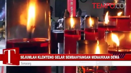 Sejumlah Klenteng Gelar Sembahyangan Menaikkan Dewa