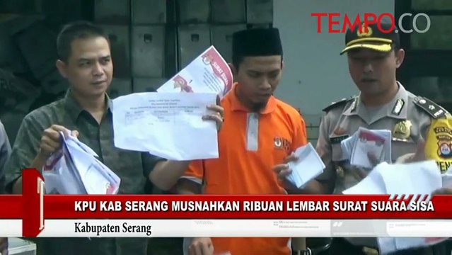 KPU Kab Serang Musnahkan Ribuan Lembar Surat Suara Sisa