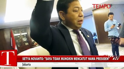 Setya Novanto: Saya Tidak Mungkin Mencatut Nama Presiden