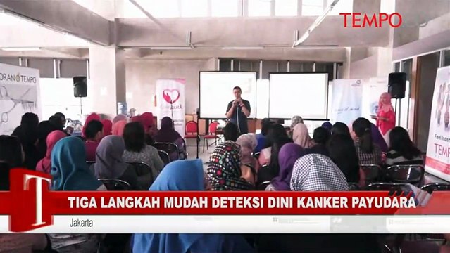 Tiga Langkah Mudah Deteksi Dini Kanker Payudara