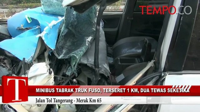 Minibus Tabrak Truk Fuso, Terseret 1 Km, Dua Tewas Seketika