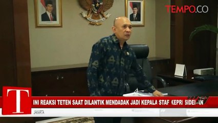 Ini Reaksi Teten Saat Dilantik Mendadak Jadi Kepala Staf Kepresidenan