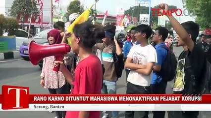 Rano Karno Dituntut Mahasiswa Menonaktifkan Pejabat Korupsi