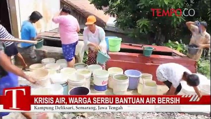 Krisis Air, Warga Serbu Bantuan Air Bersih