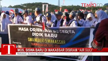 MOS, Siswa Baru di Makassar Disiram ‚ÄúAir Suci‚Äù