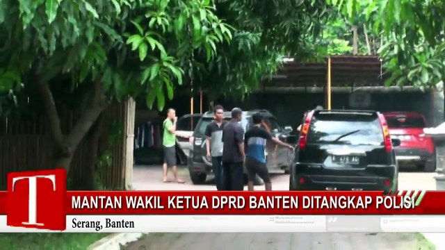 Mantan-Ketua-Wakil-DPRD-Banten-Ditangkap-Polisi.flv