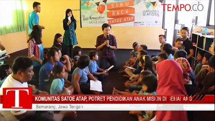 Komunitas Satoe Atap, Potret Pendidikan Anak Miskin di Semarang