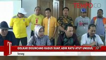 Golkar Diguncang Kasus Suap, Adik Ratu Atut Unggul