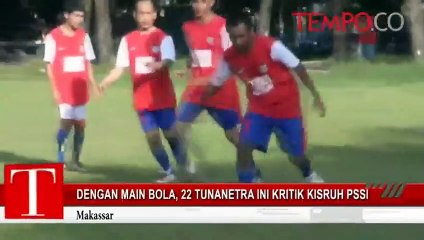 下载视频: Dengan-Main-Bola-Tunanetra-Ini-Kritik-Kisruh-PSSI.flv