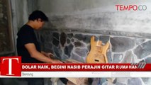 Dolar Naik, Begini Nasib Perajin Gitar Rumahan