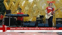 Arkana Launching Single Kebyar Kebyar, Peringati HUT RI ke-70