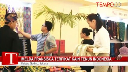 Imelda Fransisca Terpikat Kain Tenun Indonesia