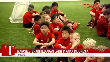 Manchester-United-akan-Latih-11-Anak-Indonesia.flv