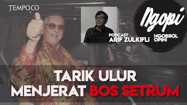 Tarik Ulur Menjerat Bos Setrum