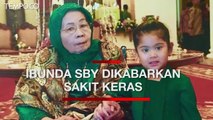 Sakit Usia Lanjut, Ibunda SBY Dikabarkan Dirawat di Cibubur