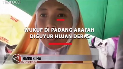 Wukuf di Padang Arafah Diguyur Hujan Deras