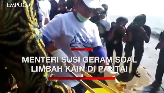 Bersihkan Pantai Ancol, Menteri Susi Geram Dengan Limbah Kain