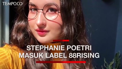 Susul Rich Brian, Stephanie Poetri Gabung ke Label 88Rising