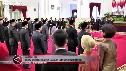 Luhut Sebut Presiden Tak Akan Coba-coba Pilih Menteri