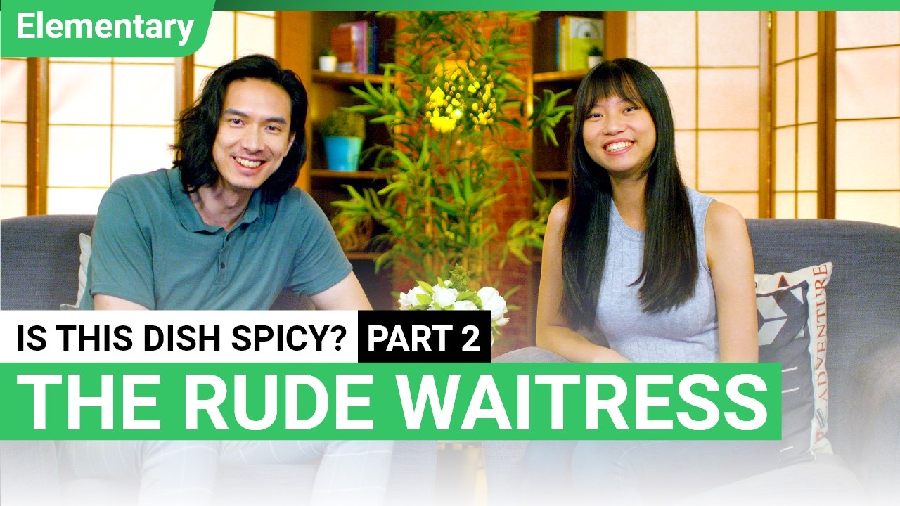 The Rude Waitress - Part 2 | Elementary Lesson (v) | ChinesePod