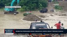 Jembatan Permanen Masih Dibangun, Warga Nekat Terjang Sungai