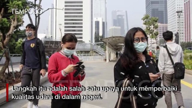 Soal Kualitas Udara, Pemerintah Bakal Perketat Baku Mutu Udara Nasional