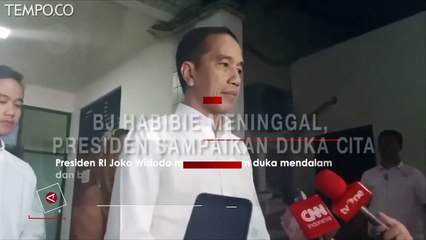 BJ Habibie Meninggal, Presiden Jokowi Sampaikan Duka Mendalam