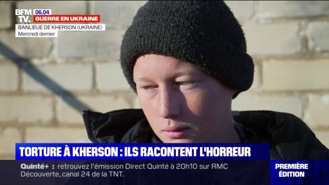 Cet adolescent de Kherson témoigne des sévices commis par l'armée russe pendant l'occupation