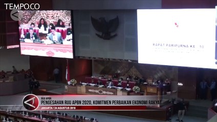 Pengesahan RUU APBN 2020, Ini Rinciannya