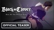 Black Clover M: Rise Of The Wizard King | Official Teaser Trailer