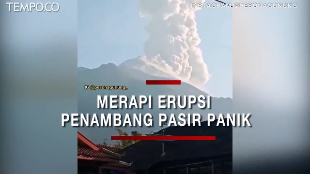Gunung Merapi Erupsi, Penambang Pasir Panik