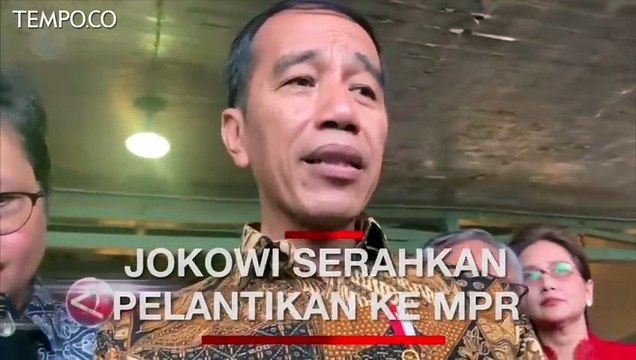 Jokowi Serahkan Urusan Pelantikan pada MPR