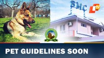 New pet animal guidelines in Bhubaneswar soon