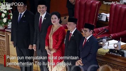 Tito Karnavian Berhenti Jadi Kapolri, DPR Sudah Setujui