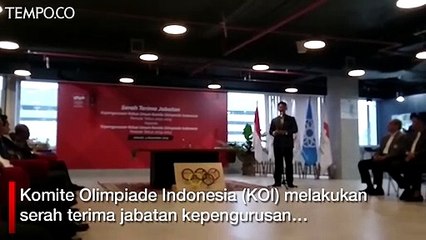 Serah Terima Jabatan KOI, Ini Pesan Erick untuk Okto