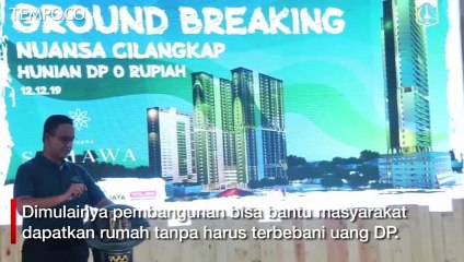 Anies Kembali Bangun Hunian DP 0 Rupiah, Ini Lokasinya