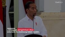 Kasus Desa Siluman Dapat Rp 1 Miliar, Jokowi: Kejar dan Tangkap